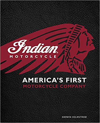 Indian Motorcycle: America's First Motorcycle Company - Heroes Motorcycles